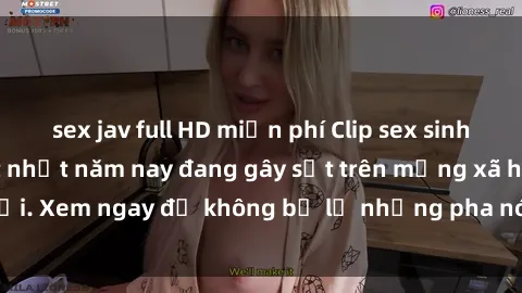 sex jav full HD miễn phí Clip sex sinh viên mới nhất hot nhất năm nay đang gây sốt trên mạng xã hội. Xem ngay để không bỏ lỡ những pha nóng không thể bỏ qua!