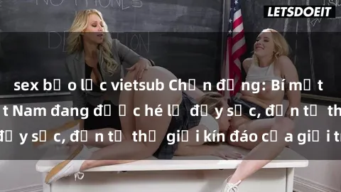 sex bạo lực vietsub Chấn động: Bí mật về sex nữ sinh Việt Nam đang được hé lộ đầy sốc, đến từ thế giới kín đáo của giới trẻ.