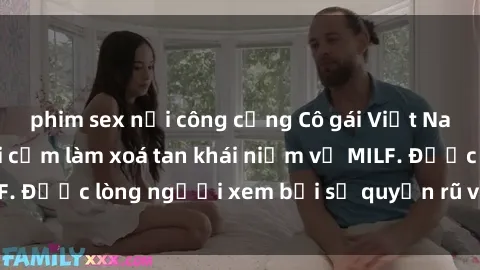 phim sex nơi công cộng Cô gái Việt Nam xinh đẹp và gợi cảm làm xoá tan khái niệm về MILF. Được lòng người xem bởi sự quyến rũ và dễ thương.