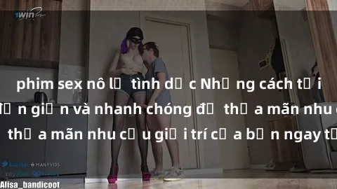 phim sex nô lệ tình dục Những cách tải phim sex về máy đơn giản và nhanh chóng để thỏa mãn nhu cầu giải trí của bạn ngay tại nhà
