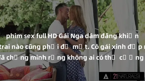 phim sex full HD Gái Nga dâm đãng khiến tim bất cứ chàng trai nào cũng phải đỏ mặt. Cô gái xinh đẹp này đã chứng minh rằng không ai có thể cưỡng lại khi cô làm tình đắm say.